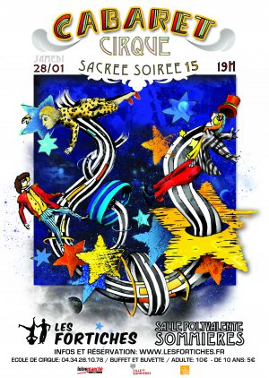 15ème édition du cabaret-cirque « Sacrée Soirée»