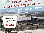 Confrence "L'histoire du sel dans la baie d'Aigues-Mortes" avec Patricia CARLIER