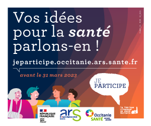 Santé en Occitanie, l'ARS vous donne la parole