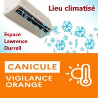VIGILANCE ORANGE CANICULE - OUVERTURE DE L'ESPACE CULTUREL LAWRENCE DURRELL