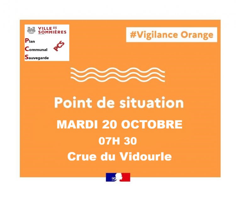 VIGILANCE ORANGE - POINT DE SITUATION