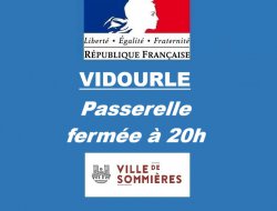 VIDOURLE - LUNDI 2 F�VRIER - PASSERELLE FERM�E