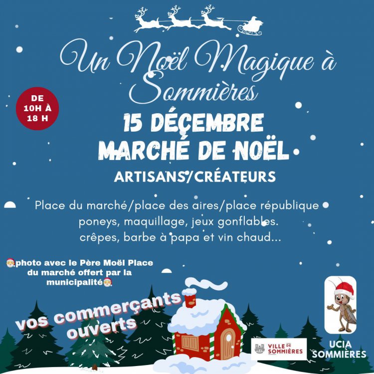 Un Nol magique  Sommires du 30 novembre au 22 dcembre : 1733302418.15.dec.marche.de.noel.ucia.jpg