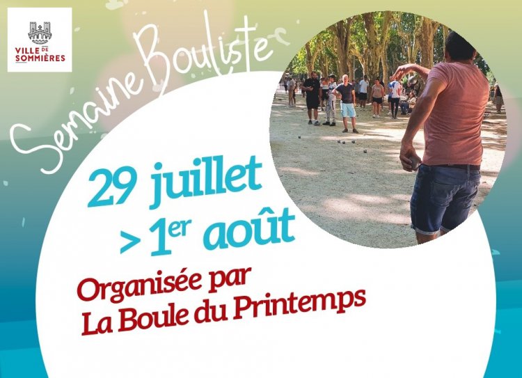 Le programme de la fte votive du 25 juillet au 3 aot 2025 C'est la semaine bouliste ! : 1752242611.semaine.bouliste.jpg