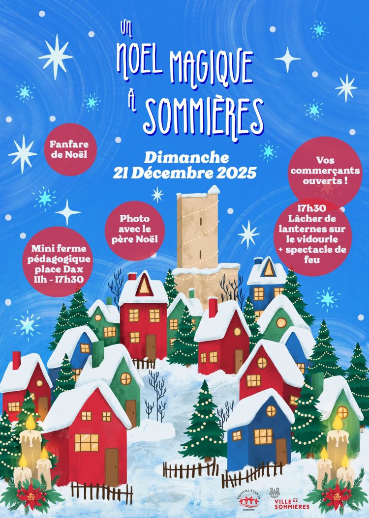 Animations de No�l 2025 Dimanche 21 d�cembre - Un No�l magique � Sommi�res : 1766047690.21.decembre.animations.de.noel.jpg